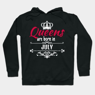 Queens are born in July Hoodie